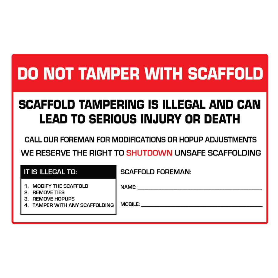 WARNING! Do Not Tamper With Scaffold - 900mm x 600mm x 5mm corflute sign (6 eyelets)