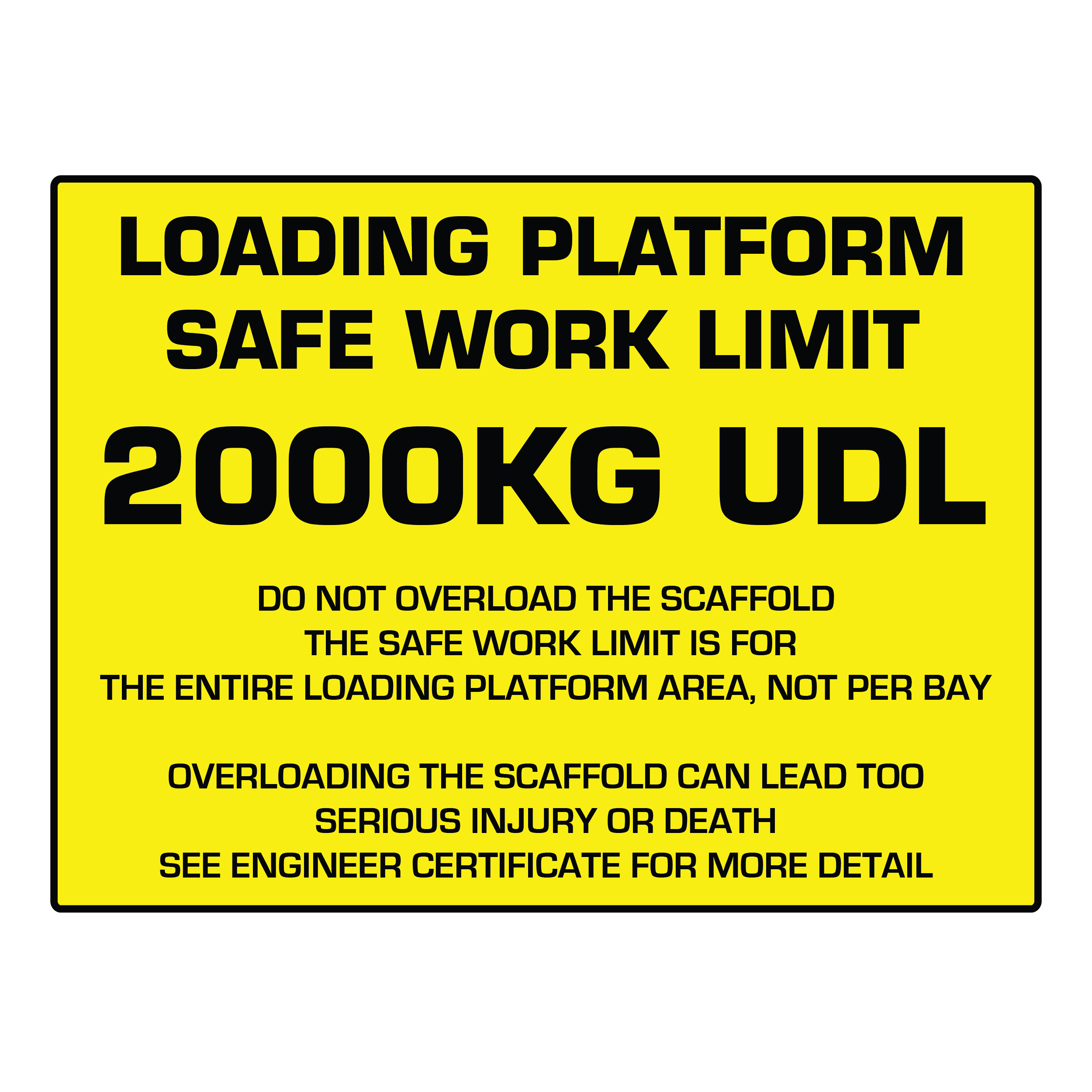LOADING PLATFORM! Safe Work Load Limit - 600mm x 450mm x 5mm corflute